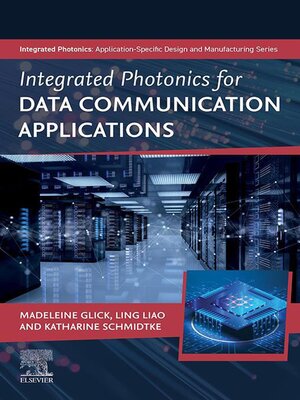 cover image of Integrated Photonics for Data Communication Applications